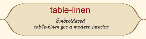 embroidered table-linen for a modern interior